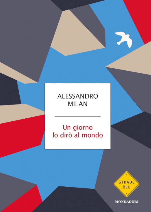 Книга giorno lo dirò al mondo Alessandro Milan