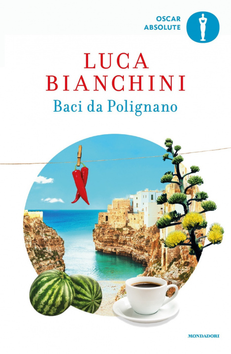 Kniha Baci da Polignano Luca Bianchini