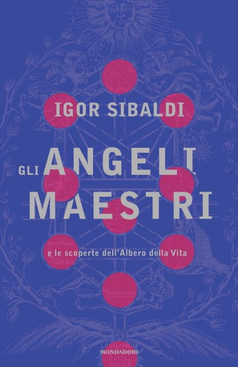 Kniha angeli maestri e le scoperte dell'Albero della Vita Igor Sibaldi