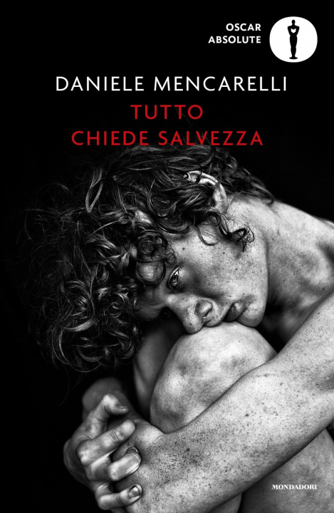 Knjiga Tutto chiede salvezza Daniele Mencarelli