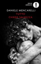 Könyv Tutto chiede salvezza Daniele Mencarelli