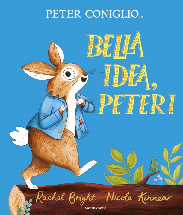 Knjiga Bella idea, Peter! Rachel Bright