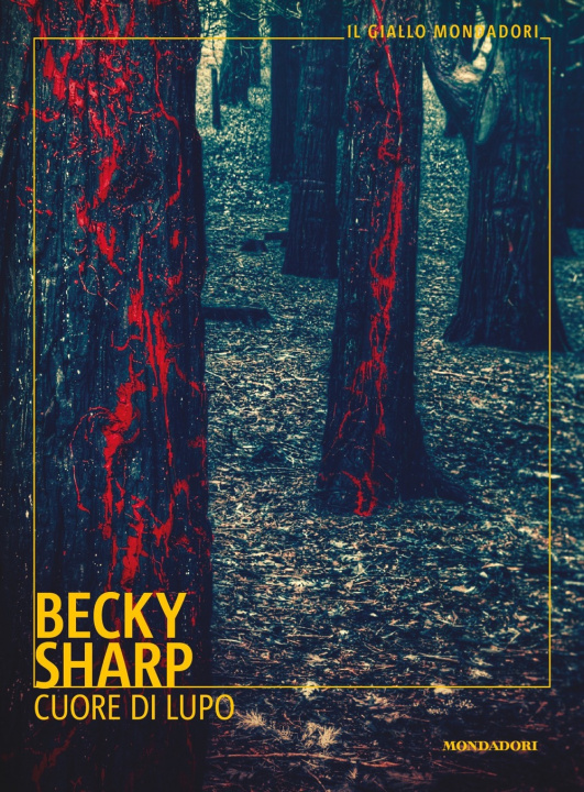 Könyv Cuore di lupo Becky Sharp