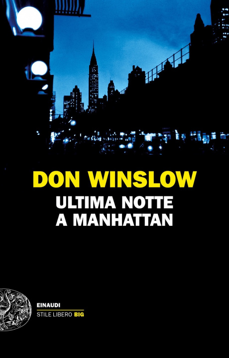 Könyv Ultima notte a Manhattan Don Winslow