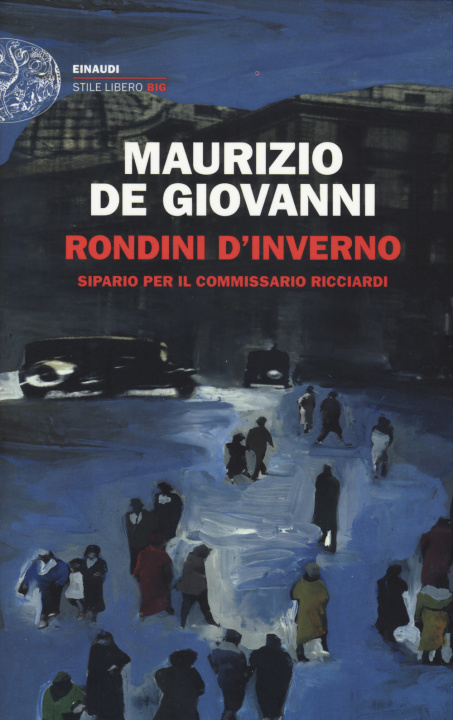 Книга Rondini d'inverno. Sipario per il commissario Ricciardi Maurizio De Giovanni