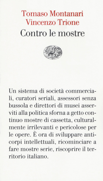Libro Contro le mostre Tomaso Montanari