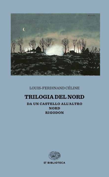 Book Trilogia del Nord: Da un castello all'altro-Nord-Rigodon Louis-Ferdinand Céline