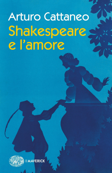 Книга Shakespeare e l'amore Arturo Cattaneo