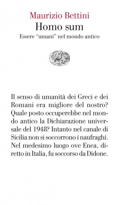Kniha Homo sum. Essere «umani» nel mondo antico Maurizio Bettini