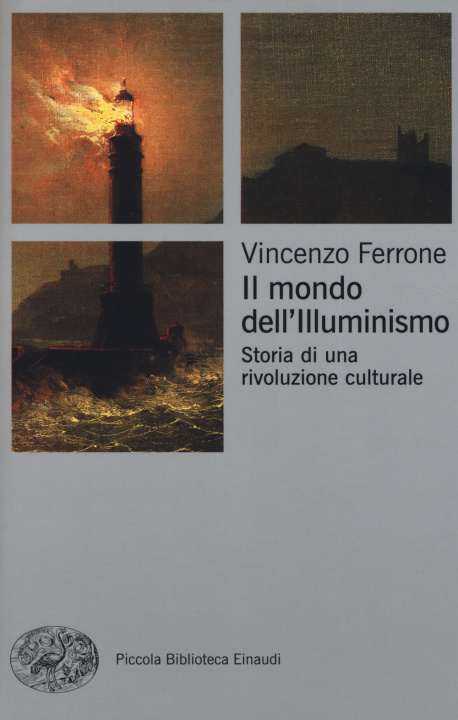 Könyv mondo dell'Illuminismo. Storia di una rivoluzione culturale Vincenzo Ferrone