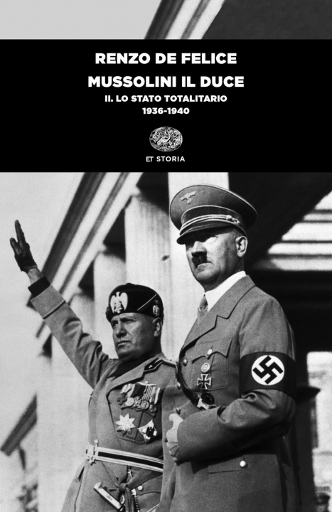 Knjiga Mussolini il duce Renzo De Felice