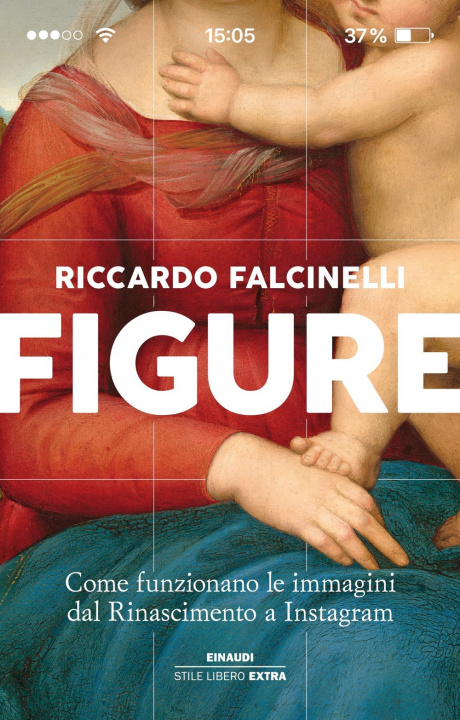 Kniha Figure.Come funzionano le immagini dal rinascimento ad Instagram Riccardo Falcinelli