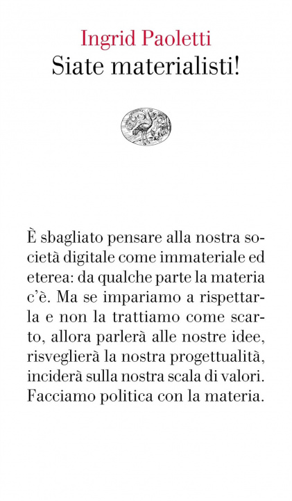 Buch Siate materialisti! Ingrid Paoletti
