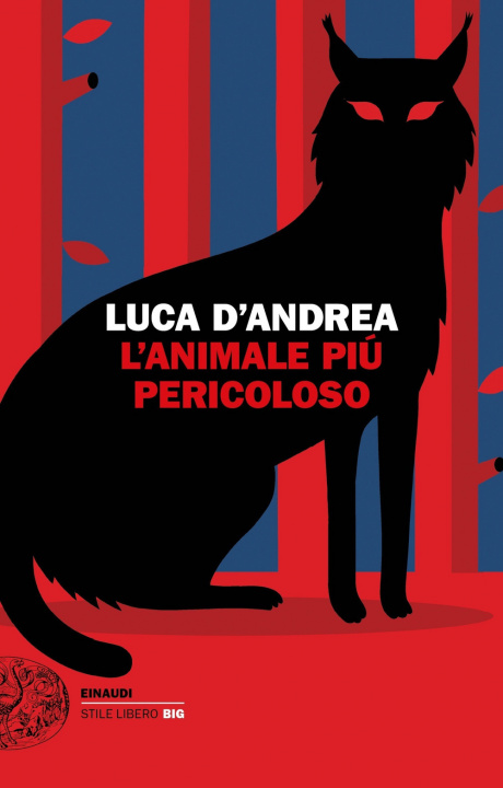Kniha animale più pericoloso Luca D'Andrea