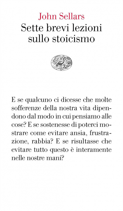 Könyv Sette brevi lezioni sullo stoicismo John Sellars