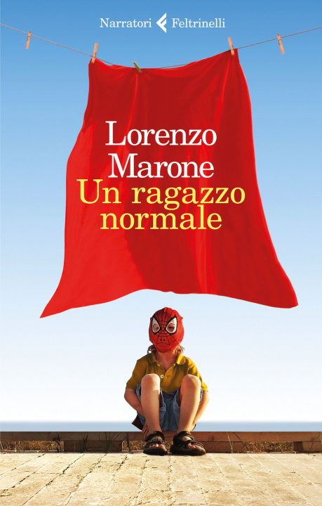 Knjiga Un ragazzo normale Lorenzo Marone