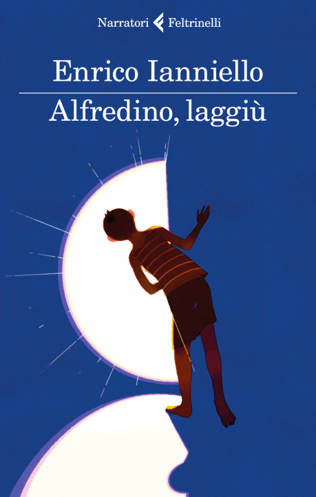 Könyv Alfredino, laggiu Enrico Ianniello