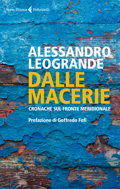 Kniha Dalle macerie Alessandro Leogrande