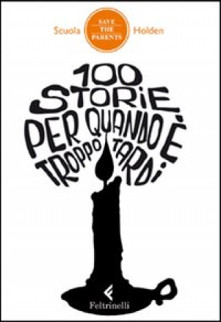 Knjiga 100 storie per quando è troppo tardi 