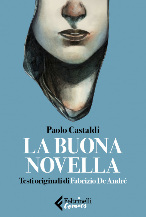 Knjiga buona novella. Testi originali di Fabrizio de André Paolo Castaldi