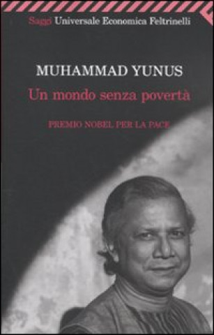 Kniha mondo senza povertà Muhammad Yunus
