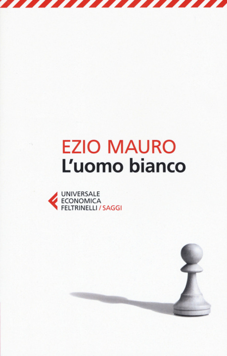 Книга uomo bianco Ezio Mauro