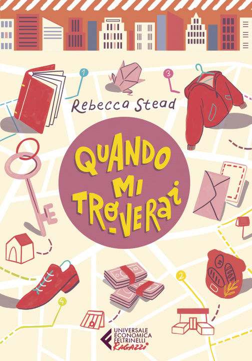 Книга Quando mi troverai Rebecca Stead