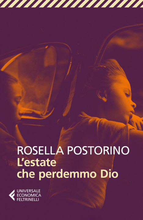 Kniha estate che perdemmo Dio Rosella Postorino