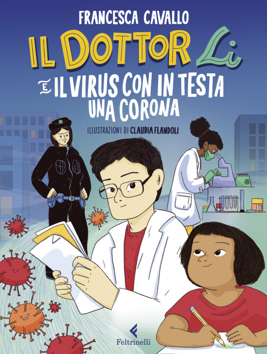 Kniha dottor Li e il virus con in testa una corona Francesca Cavallo