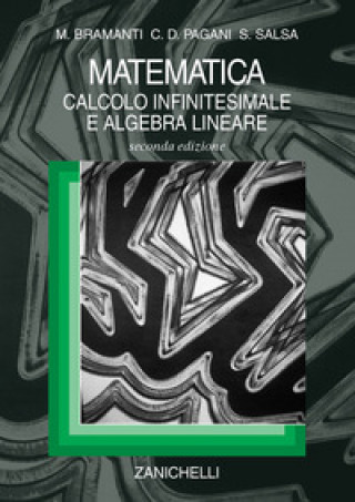 Kniha Matematica. Calcolo infinitesimale e algebra lineare Marco Bramanti