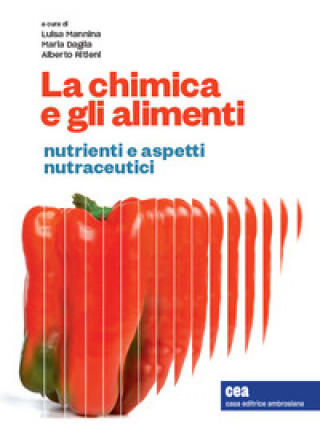 Könyv chimica e gli alimenti. Nutrienti e aspetti nutraceutici 