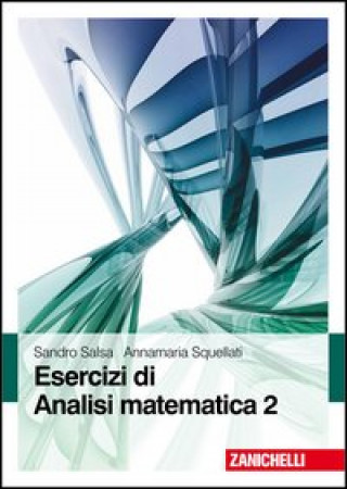 Carte Esercizi di analisi matematica Sandro Salsa