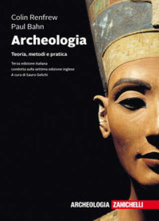 Kniha Archeologia. Teoria, metodi e pratica Colin Renfrew