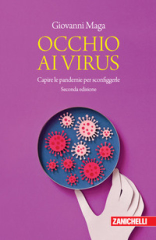 Kniha Occhio ai virus. Capire le pandemie per sconfiggerle Giovanni Maga