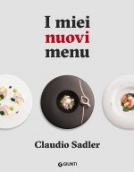 Könyv miei nuovi menu Claudio Sadler