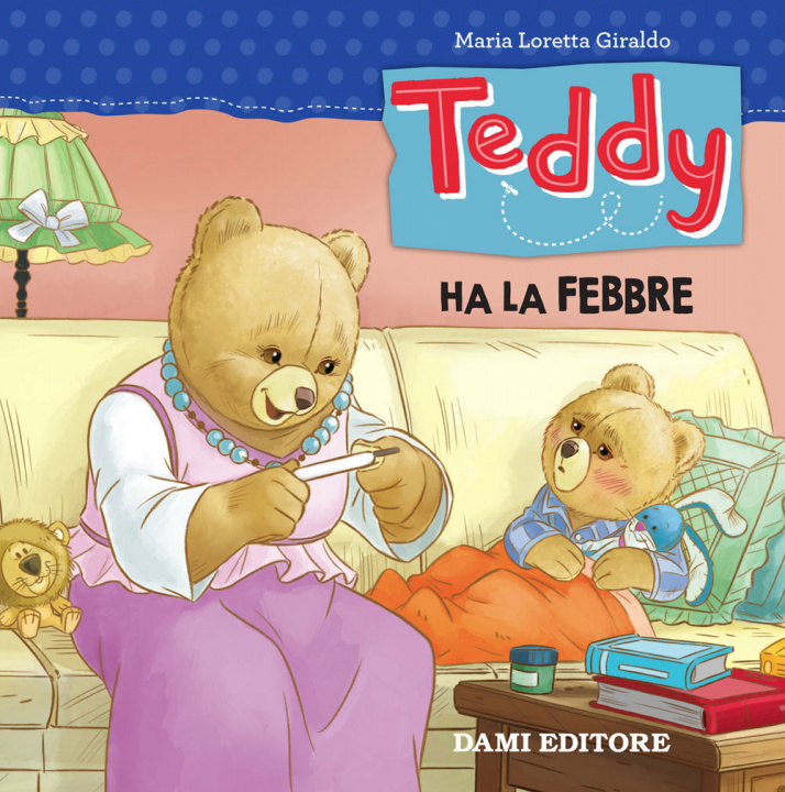 Книга Teddy ha la febbre Maria Loretta Giraldo