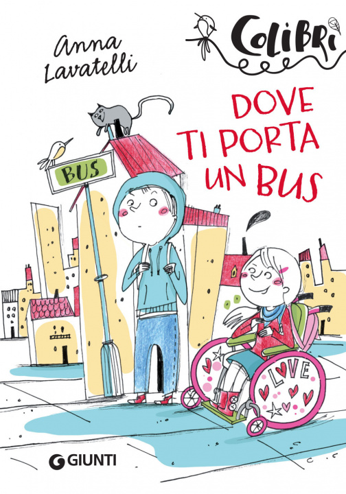 Kniha Dove ti porta il bus Anna Lavatelli