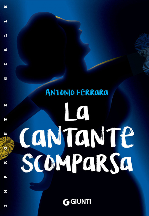 Kniha La cantante scomparsa Antonio Ferrara