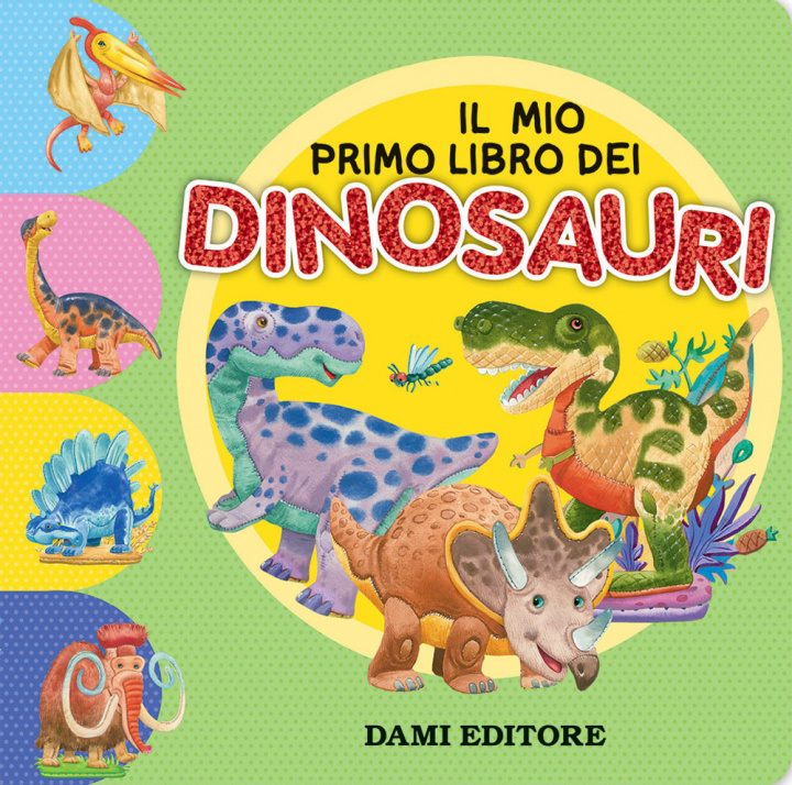 Книга mio primo libro dei dinosauri Andrea Mercurio
