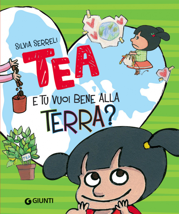 Carte E tu vuoi bene alla terra? Tea Silvia Serreli