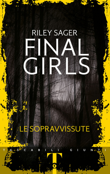 Книга Final girls. Le sopravvissute Riley Sager