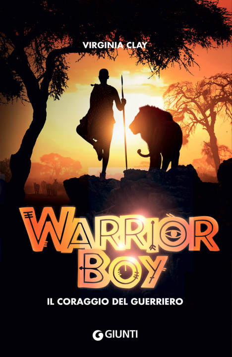 Könyv Warrior boy. Il coraggio del guerriero Virginia Clay