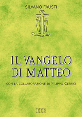 Buch Vangelo di Matteo Silvano Fausti