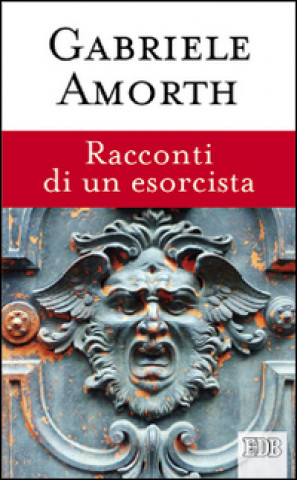 Könyv Racconti di un esorcista Gabriele Amorth