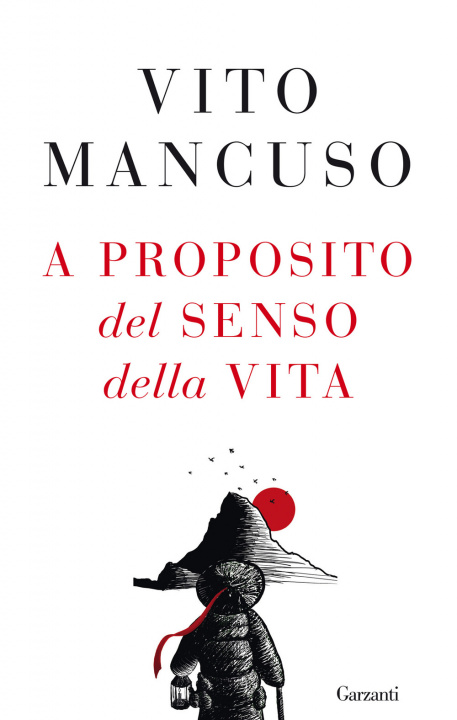Kniha A proposito del senso della vita Vito Mancuso