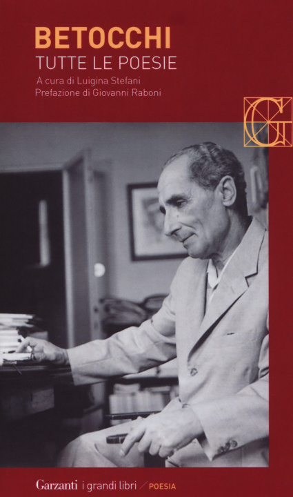 Книга Tutte le poesie Carlo Betocchi