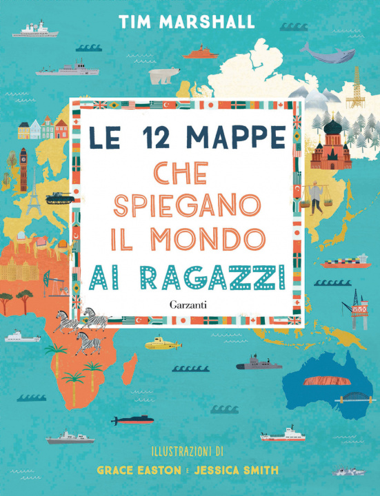 Книга 12 mappe che spiegano il mondo ai ragazzi Tim Marshall