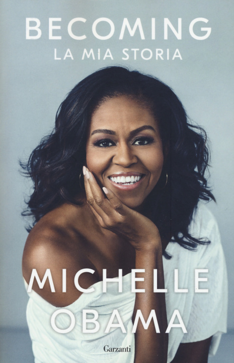 Kniha Becoming. La mia storia Michelle Obama