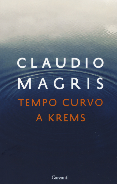 Kniha Tempo curvo a Krems Claudio Magris