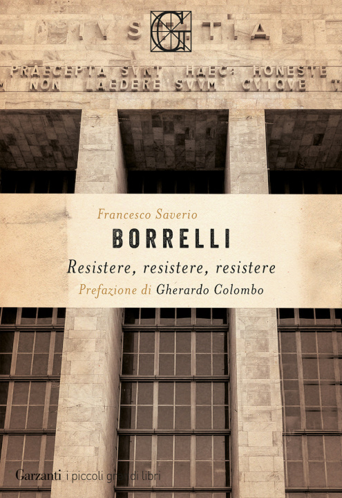 Kniha Resistere, resistere, resistere Francesco Saverio Borrelli